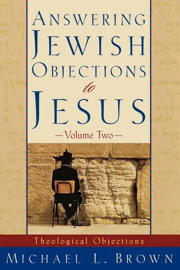 Cover of Answering Jewish Objections to Jesus - Theological Objections