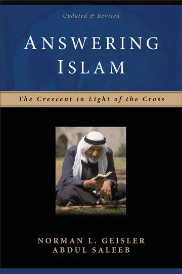 Cover of Answering Islam - The Crescent in Light of the Cross