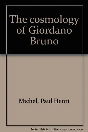 Cover of The cosmology of Giordano Bruno