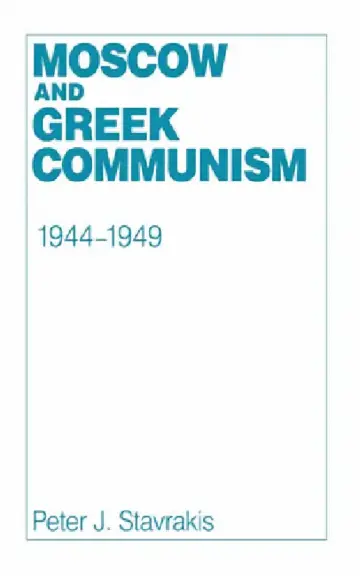Cover of Moscow and Greek Communism, 1944-1949