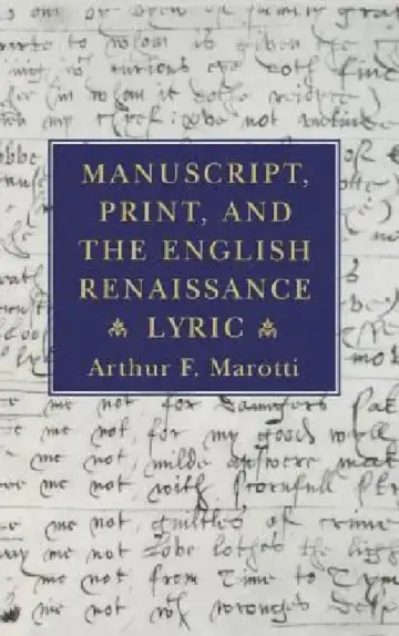 Cover of Manuscript, Print, and the English Renaissance Lyric