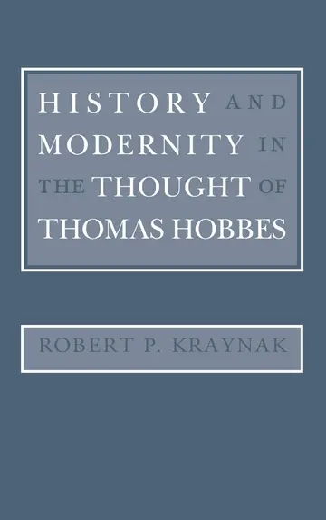 Cover of History and Modernity in the Thought of Thomas Hobbes