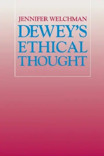 Cover of Dewey's Ethical Thought