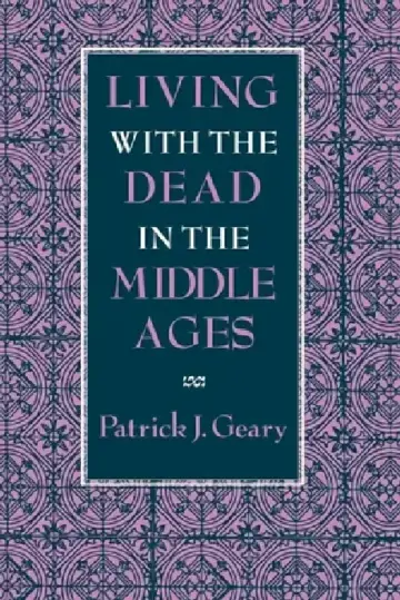 Cover of Living with the Dead in the Middle Ages