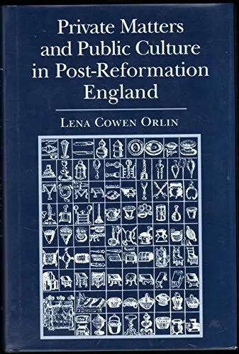 Cover of Private Matters and Public Culture in Post-Reformation England