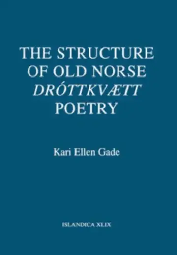 Cover of The Structure of Old Norse Dróttkvætt Poetry