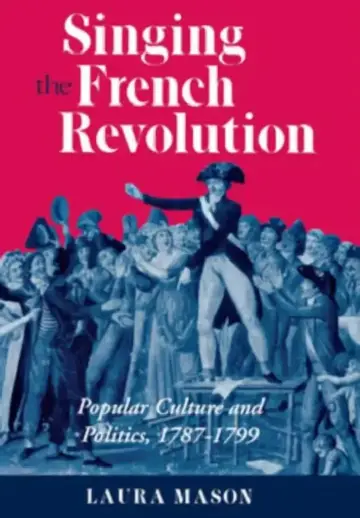 Cover of Singing the French Revolution