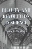 Cover of Beauty and Revolution in Science