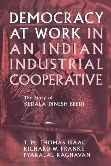 Cover of Democracy at Work in an Indian Industrial Cooperative