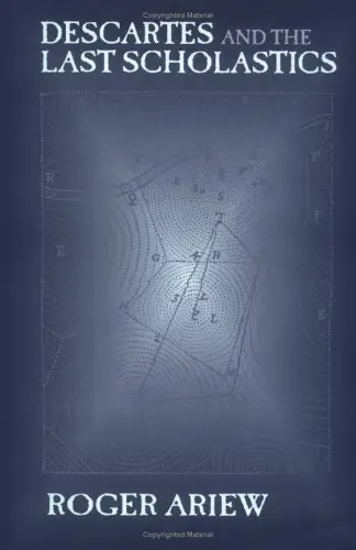 Cover of Descartes and the Last Scholastics