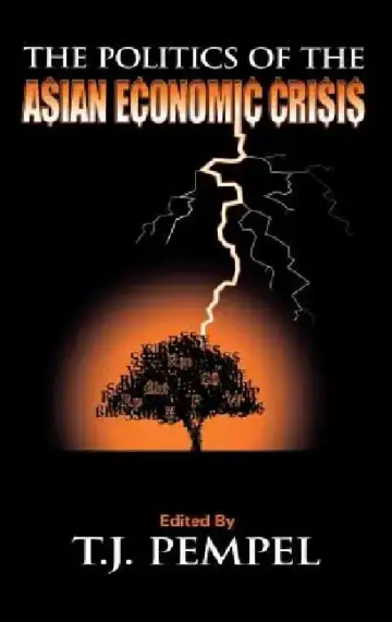 Cover of The Politics of the Asian Economic Crisis