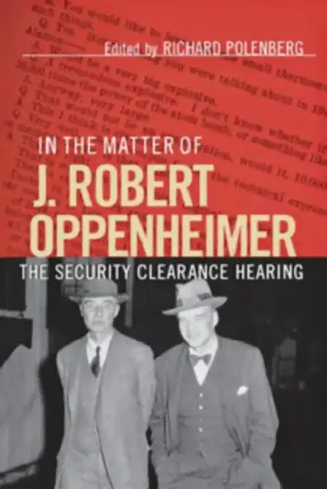 Cover of In the Matter of J. Robert Oppenheimer