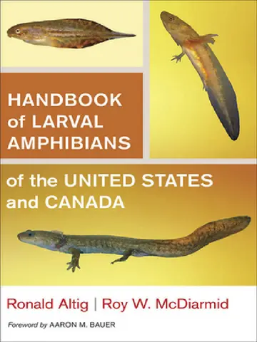 Cover of Handbook of Larval Amphibians of the United States and Canada