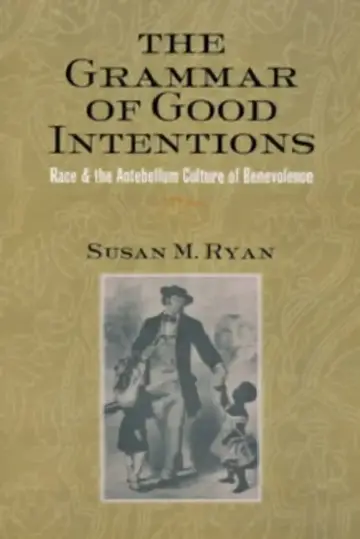 Cover of The Grammar of Good Intentions