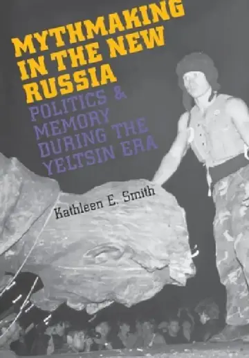 Cover of Mythmaking in the New Russia