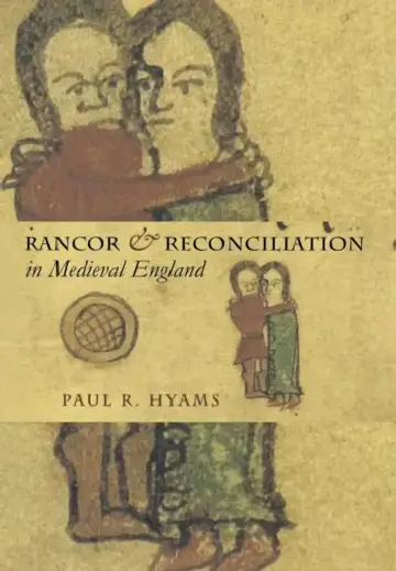 Cover of Rancor and Reconciliation in Medieval England