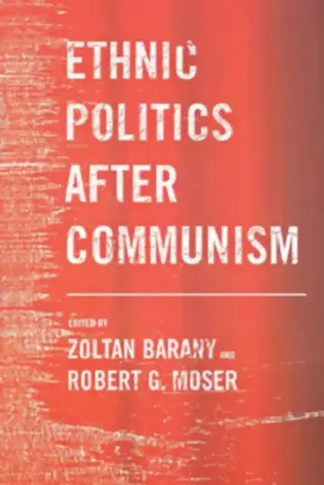 Cover of Ethnic Politics After Communism
