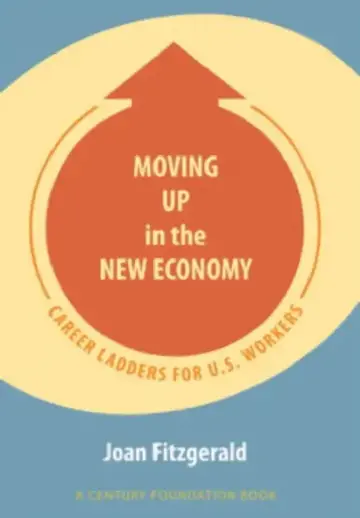 Cover of Moving Up in the New Economy
