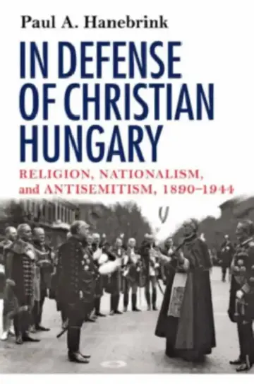 Cover of In Defense of Christian Hungary