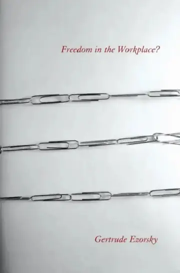 Cover of Freedom in the Workplace?
