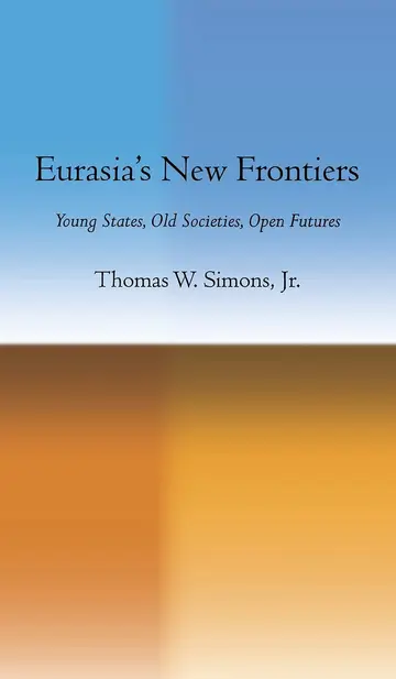 Cover of Eurasia's New Frontiers