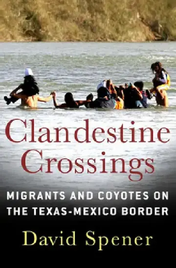 Cover of Clandestine Crossings