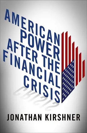 Cover of American Power After the Financial Crisis