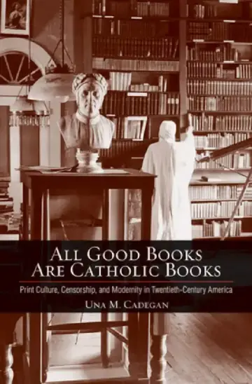Cover of All Good Books Are Catholic Books