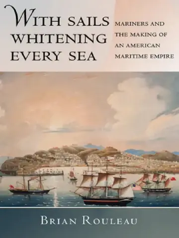 Cover of With Sails Whitening Every Sea