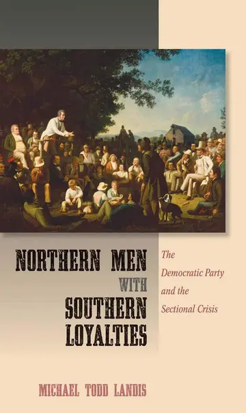 Cover of Northern Men with Southern Loyalties