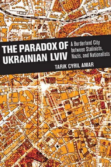 Cover of The Paradox of Ukrainian LVIV