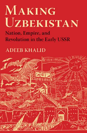Cover of Making Uzbekistan
