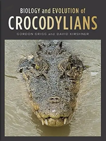 Cover of Biology and Evolution of Crocodylians
