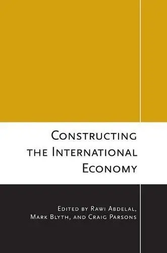 Cover of Df Constructing the Intl Economy Z