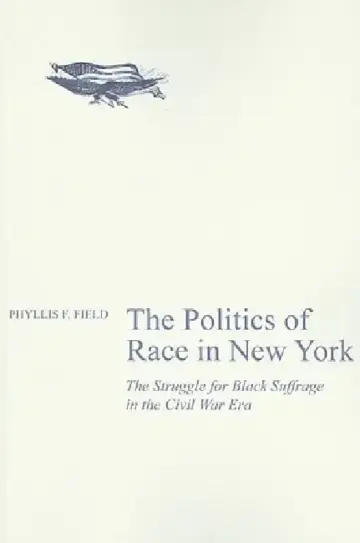 Cover of The Politics of Race in New York