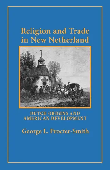 Cover of Religion and Trade in New Netherland