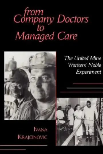 Cover of From Company Doctors to Managed Care