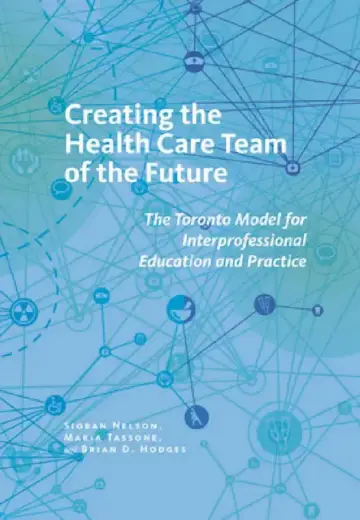 Cover of Creating the Health Care Team of the Future