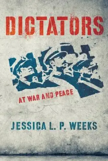 Cover of Dictators at War and Peace