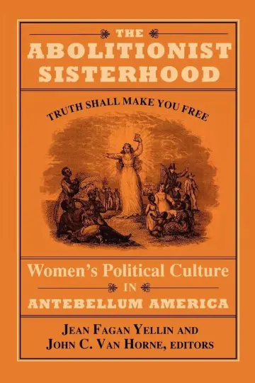 Cover of The Abolitionist Sisterhood
