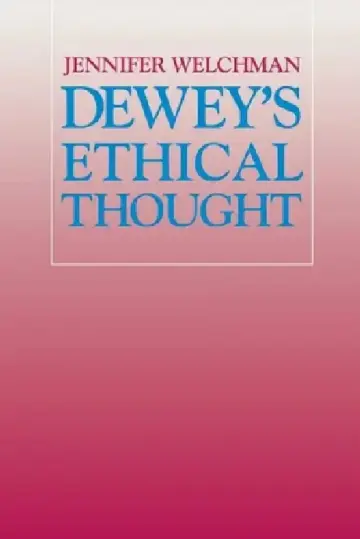 Cover of Dewey's Ethical Thought