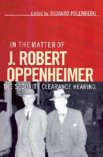Cover of In the Matter of J. Robert Oppenheimer