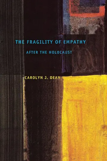 Cover of The Fragility of Empathy After the Holocaust
