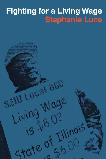 Cover of Fighting for A Living Wage