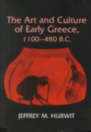 Cover of The Art and Culture of Early Greece, 1100-480 B.C.