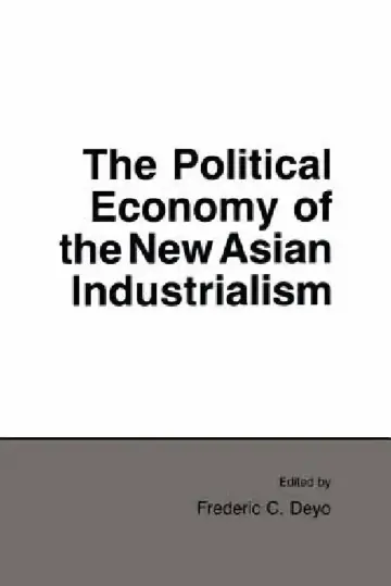 Cover of Political Economy of the New Asian Industrialism
