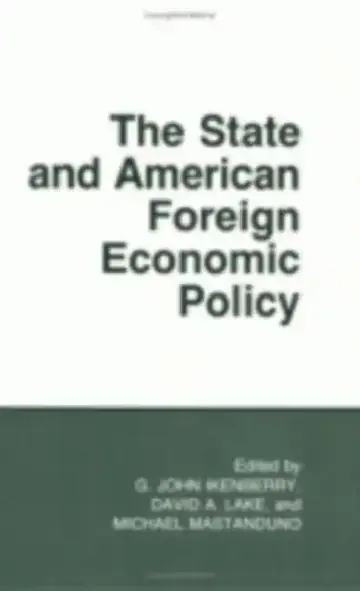 Cover of The State and American Foreign Economic Policy