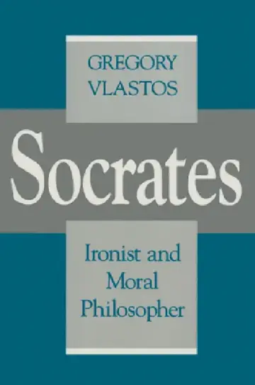 Cover of Socrates, Ironist and Moral Philosopher