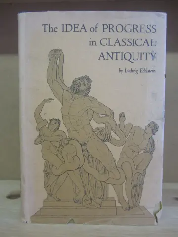 Cover of The Idea of Progress in Classical Antiquity