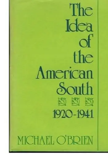 Cover of The Idea of the American South, 1920–1941
